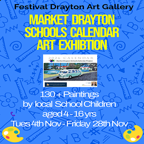 Market Drayton Schools Calendar 2025 exhibition at the Festival Drayton Centre