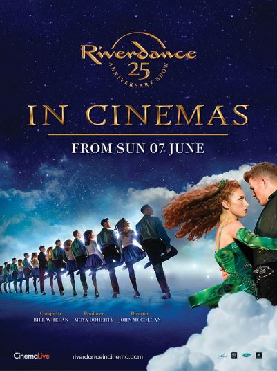 Riverdance - 25th Anniversary Show via Satellite at the Festival Drayton Centre