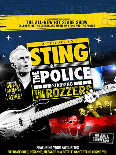 A TRIBUTE TO STING & THE POLICE STARRING THE ROZZERS at the Festival Drayton Centre